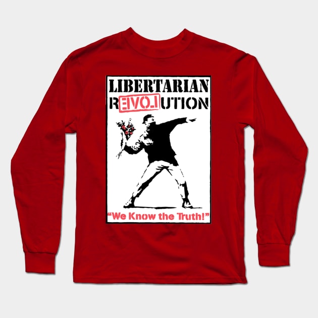 Libertarian R(ev)olution Long Sleeve T-Shirt by Samurai